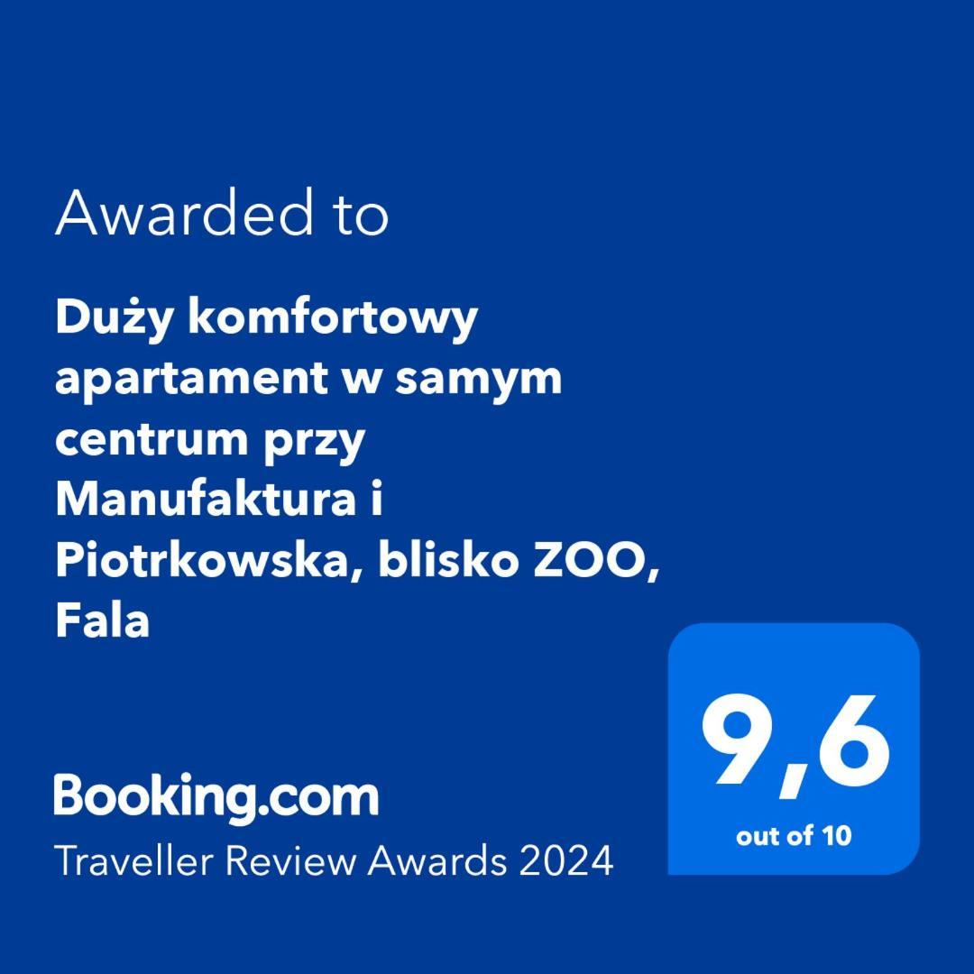 Duzy Komfortowy Apartament W Samym Centrum Przy Manufaktura I Piotrkowska, Blisko Zoo, Fala Διαμέρισμα Λοτζ Εξωτερικό φωτογραφία